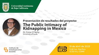 The Public Intimacy of Kidnapping in Mexico