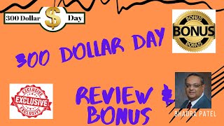 300 Dollar Day Review ⚡  and Bonus 🖐️ WARNING DON'T MISS 😎 BEST PRICE!! 😎 Link Below ⏬