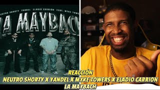 REACCIÓN a Neutro Shorty❌Yandel❌Myke Towers❌Eladio Carrión | La Maybach | Video Oficial 🔥