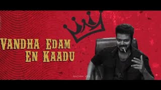 SACHINVFX Vandha Edam En Kaada THALAPATHY Version