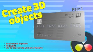 DaVinci Resolve Tutorial: Create 3D Objects from Scratch - Part 1 (No Extra Software Needed)