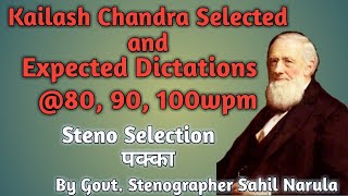 Kailash Chandra selected Shorthand Dictations @ 80 wpm II Selection Guaranteed II # 513