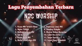 12 Lagu Penyembahan TERBARU 2021! NDC Worship!