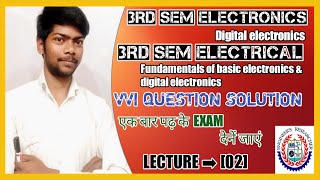 LECTURE ➡ [02] | digital electronics 3rd sem sbte | BE / DE 3rd sem electrical question