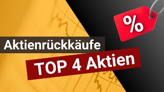 4 GÜNSTIGE Aktien mit Aktienrückkäufen 2023