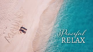 RELAXING MUSIC TO CALM YOUR MIND & SOUL | Maldives Edition