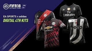 FIFA 18 | Exclusive Digital 4th Kits ft. Manchester United, Real Madrid C.F., Juventus, FC Bayern