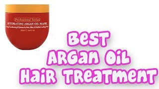 BEST ARGAN OIL HAIR TREATMENTS 2019