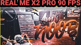 REAL ME X2 PRO PUBG 90 FPS  GAMEPLAY HIGHLIGHTS