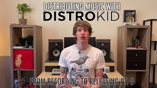 From Recording to Releasing Pt. 5: Distributing Music With DistroKid