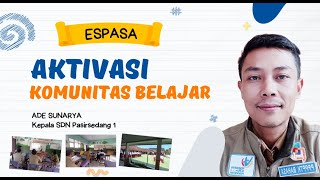 Praktik Baik Aktivasi Komunitas Belajar