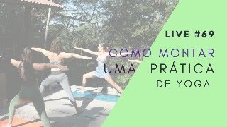 Como criar uma sequência de Yoga