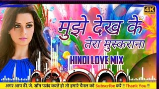 Mujhe Dekh Kar Tera Muskurana Dj Vikram Parveen Remix