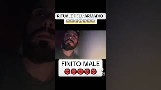 RITUALE DELL’ARMADIO FINITO MALE 😱👹 #youtube #paranormal #creepy #ghost #reels #shorts