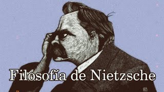 Nietzsche - Filosofía