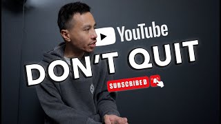 dont give up on youtube