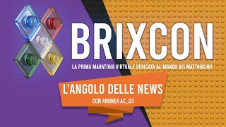 BrixCon - L'angolo delle news con Andrea Ac_03