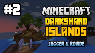 Minecraft: Darkshard Islands Ep.2 - SETTING UP HOME w/Jassen & RowDe