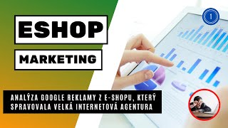 Analýza on-line reklamy z eshopu - nespokojenost z internetovou agenturou.