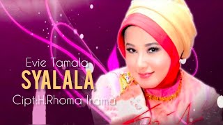 [SYALALA] Lagu Syahdu by Bunda Evi TamaLa