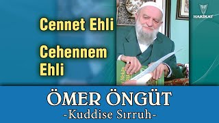 Cennet Ehli - Cehennem Ehli, Ömer Öngüt -Kuddise Sırruh- , 30 Temmuz 1998