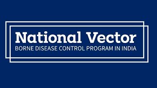 Unraveling India's Vector Borne Disease Control Program