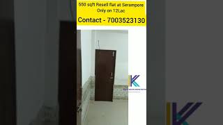 12Lac || Resell Flat at Serampore Near Railway Station || 550sqft||