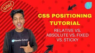 CSS Positioning Tutorial:  Relative vs. Absolute vs. Fixed vs. Sticky | Web development course #17