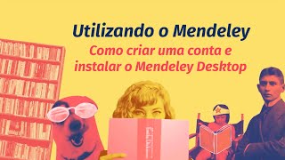 #1 Como criar uma conta e instalar o Mendeley Desktop