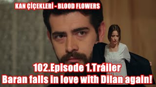 BLOOD FLOWERS 102.Episode 1.Tráiler / Баран снова влюбляется в Дилан!