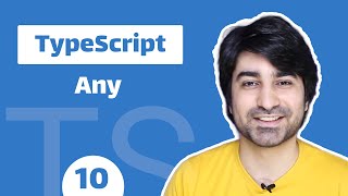 اموزش تایپ اسکریپت - آموزش Typescript - قسمت دهم - تایپ انی