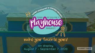 Playhouse Project in Dillon, Colorado