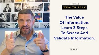 The Value Of Information - Learn 3 Steps To Screen And Validate Information