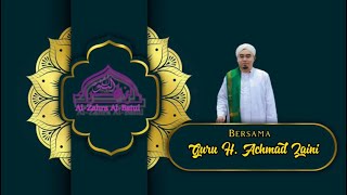 🔴 Majelis Dzikir Sholawat Al-Zahra Al-Batul bersama Guru H Achmad Zaini Sabtu | 14-09-2024