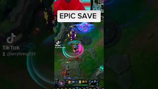 EPIC SAVE GETS MORE EPIC #leagueoflegends