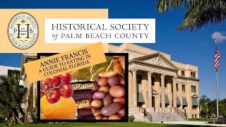 Annie Francis -  A Guide to Eating in Colonial Florida