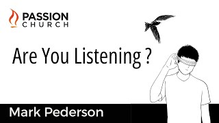 Are You Listening?