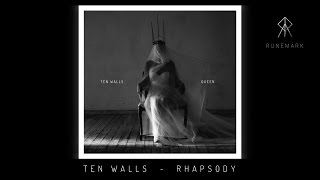 TEN WALLS  - RHAPSODY (CD1/01)