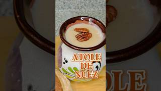 COMO hacer ATOLE DE NUEZ como diríamos los mexicanos en UN dos por tres!