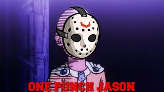 One Punch Jason Voorhees