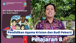 pendidikan agama kristen dan budi pekerti kelas II pelajaran 8