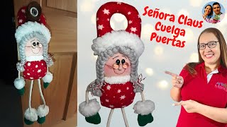 🔴Cómo Hacer CUELGA PUERTAS Navideños SEÑORA CLAUS, Fácil Con Arte en Tus Manos