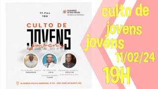 CULTO de jovens 11/02/24📖📖📖📖🙏🙏🙏 igreja assembléia de Deus missão são José do Bur