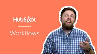 The Basics of Building a HubSpot Workflow