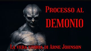 Processo al Demonio-la vera storia di Arne Johnson #arnejohnson#demonio#possessione#warren#omicidio