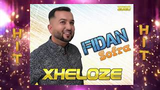 Fidan Sofra -Xheloze 2020