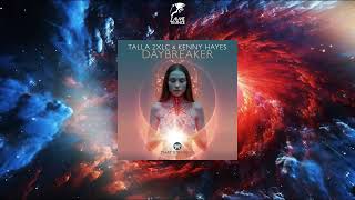 Talla 2XLC & Kenny Hayes - Daybreaker (Extended Mix) [THAT'S TRANCE!]