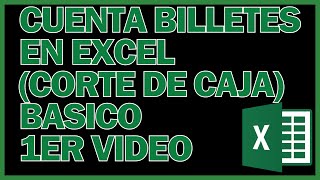 1.- 💰Cuenta Billetes Basico (Corte De Caja) En Excel💰