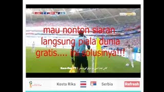 CARA LIVE STREAMING PIALA DUNIA GRATIS - Full HD