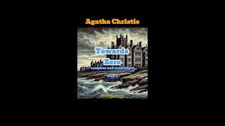 Audio Book Towards Zero by Agatha Christie (Part 4) Read By Hugh Fraser